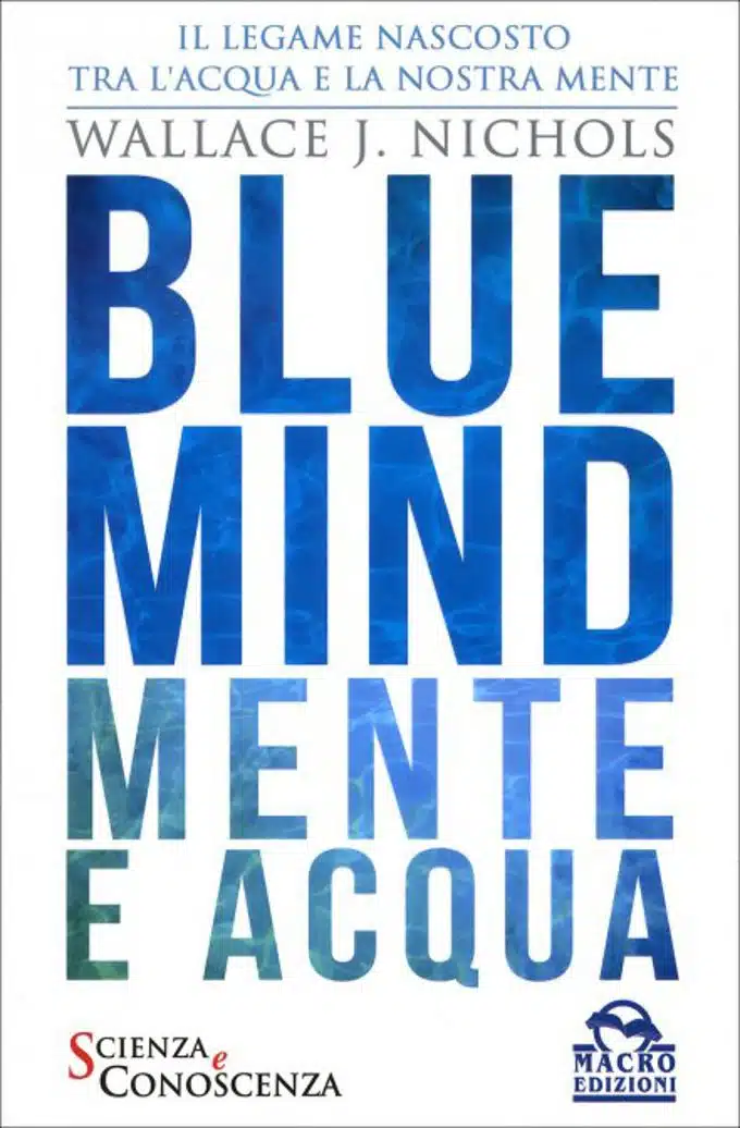 Blue Mind Mente e Acqua 2016 di Wallace Recensione.jpg