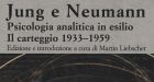 Jung e Neumann. Psicologia analitica in esilio. Il carteggio 1933-1959 – Recensione del libro