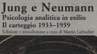 Jung e Neumann. Psicologia analitica in esilio. Il carteggio 1933-1959 – Recensione del libro II parte