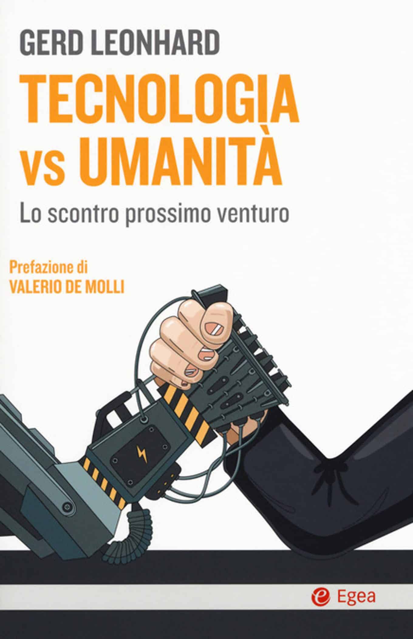 Tecnologia vs umanità (2019) di G. Leonhard - Recensione del libro Featured