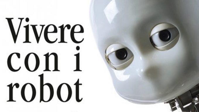 Vivere con i robot (2019) di Paul Dumouchel e Luisa Damiano – Recensione del libro