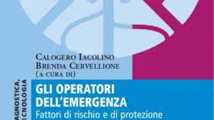 Gli Operatori dell Emergenza 2019 di Iacolino e Cervellione Recensione EVIDENZA