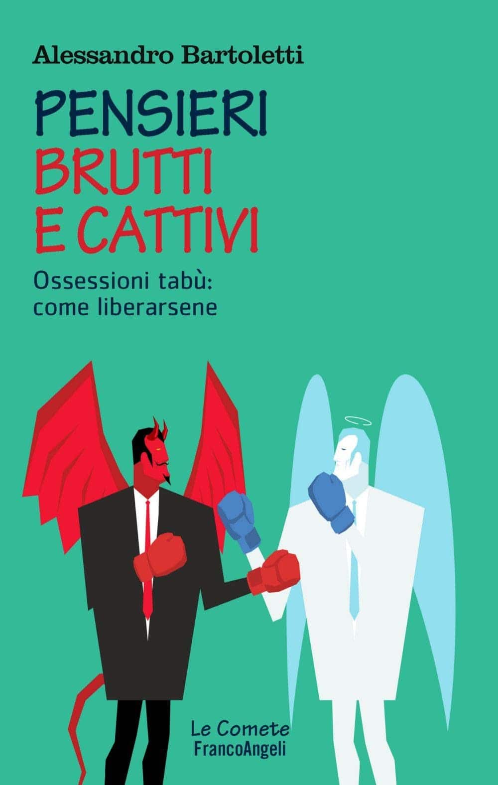 Pensieri brutti e cattivi 2019 di Bartoletti Recensione EVIDENZA