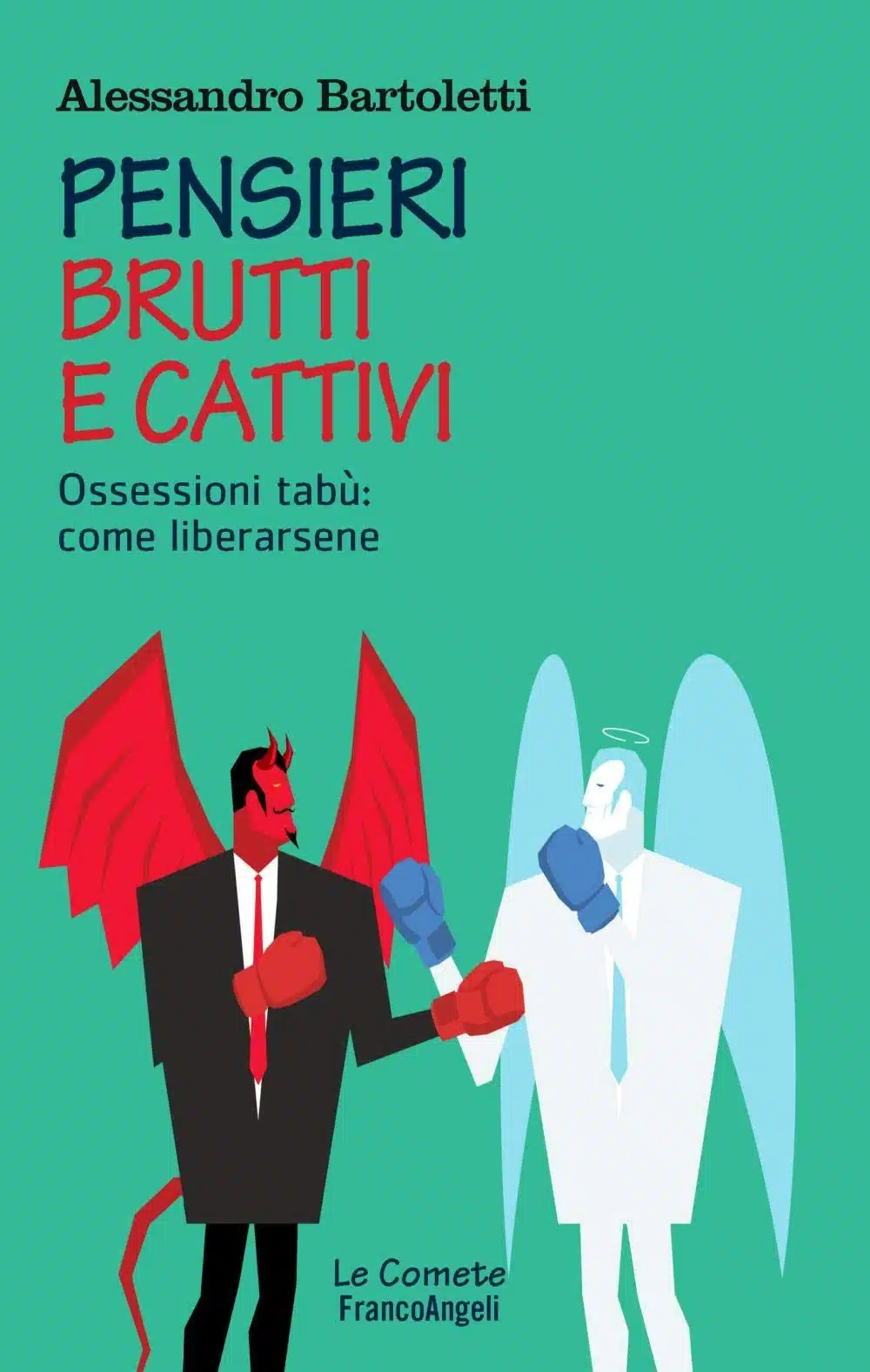 Pensieri brutti e cattivi 2019 di Bartoletti Recensione EVIDENZA