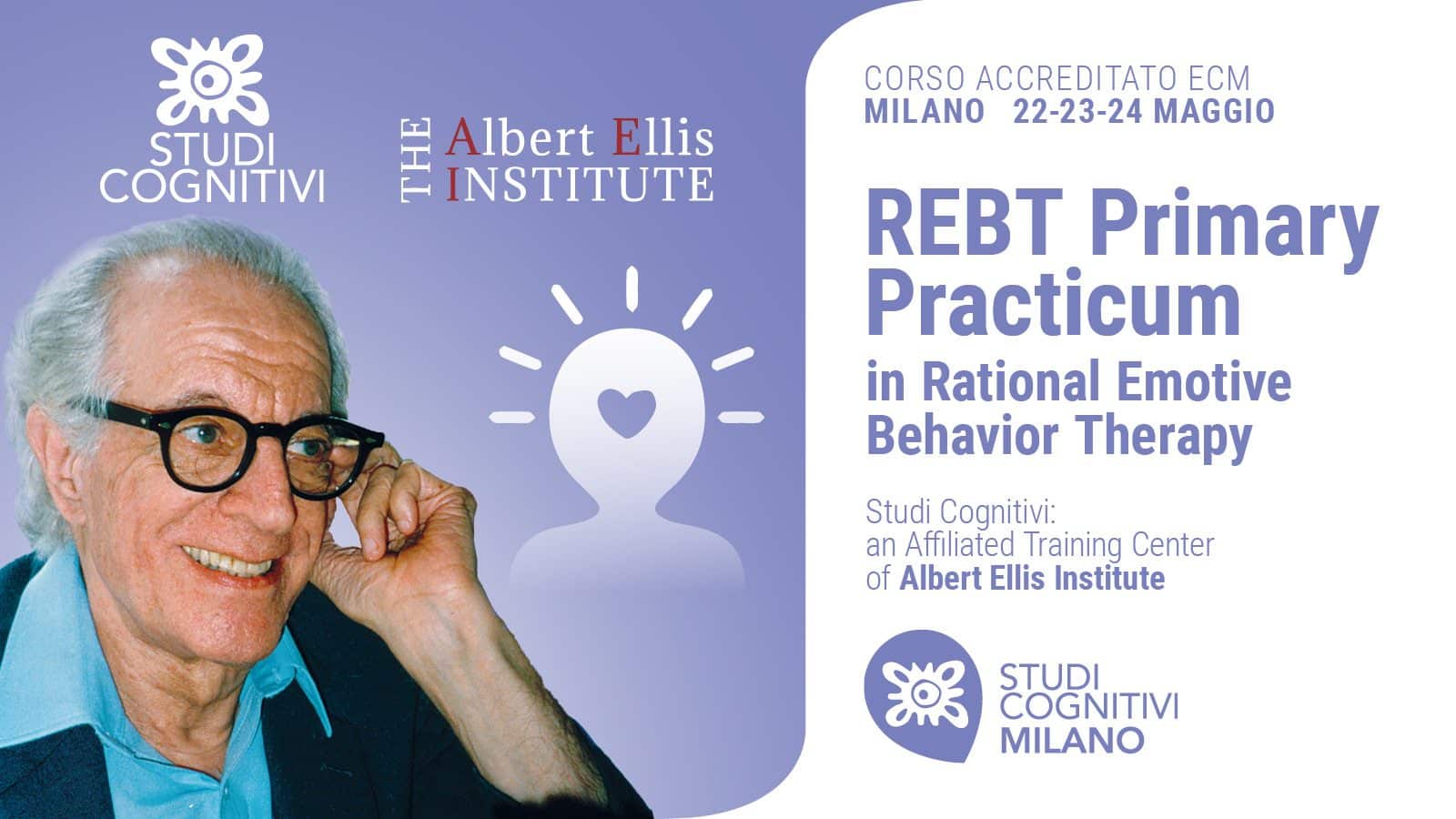 Primary Practicum in Rational Emotive Behavioral Therapy (REBT) - Milano, dal 22 al 24 Maggio 2020