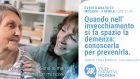 *** EVENTO ANNULLATO *** Quando nell’invecchiamento si fa spazio la demenza: conoscerla per prevenirla – Modena, 03 Aprile 2020