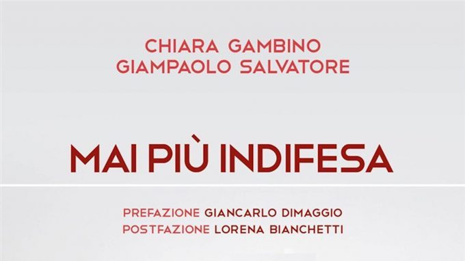 Mai più indifesa (2019) di C. Gambino e G. Salvatore – Recensione del libro
