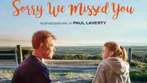 Sorry we missed you 2019 di Ken Loach Recensione del film EVIDENZA