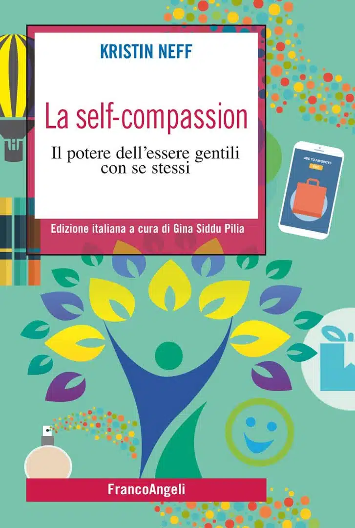 Self compassion il potere dellessere gentili con se stessi Recensione EVIDENZA