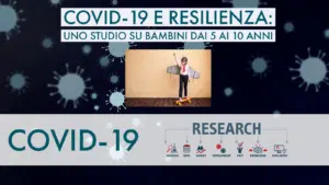 Covid-19 e resilienza- uno studio su bambini dai 5 ai 10 anni - SURVEY SIGMUND FREUD UNIVERSITY MILANO 2020 - banner