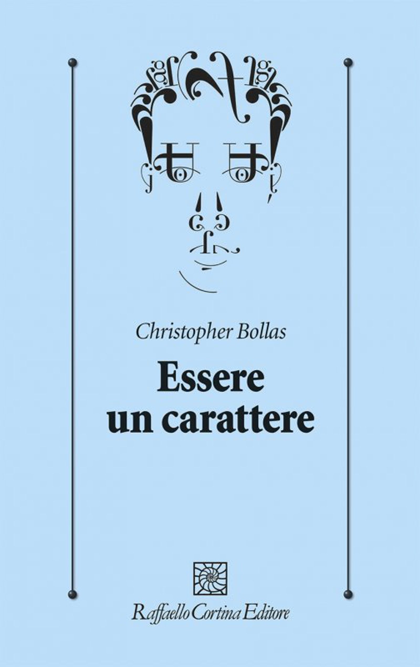 Essere un carattere 2020 di Christopher Bollas Recensione del libro Featured