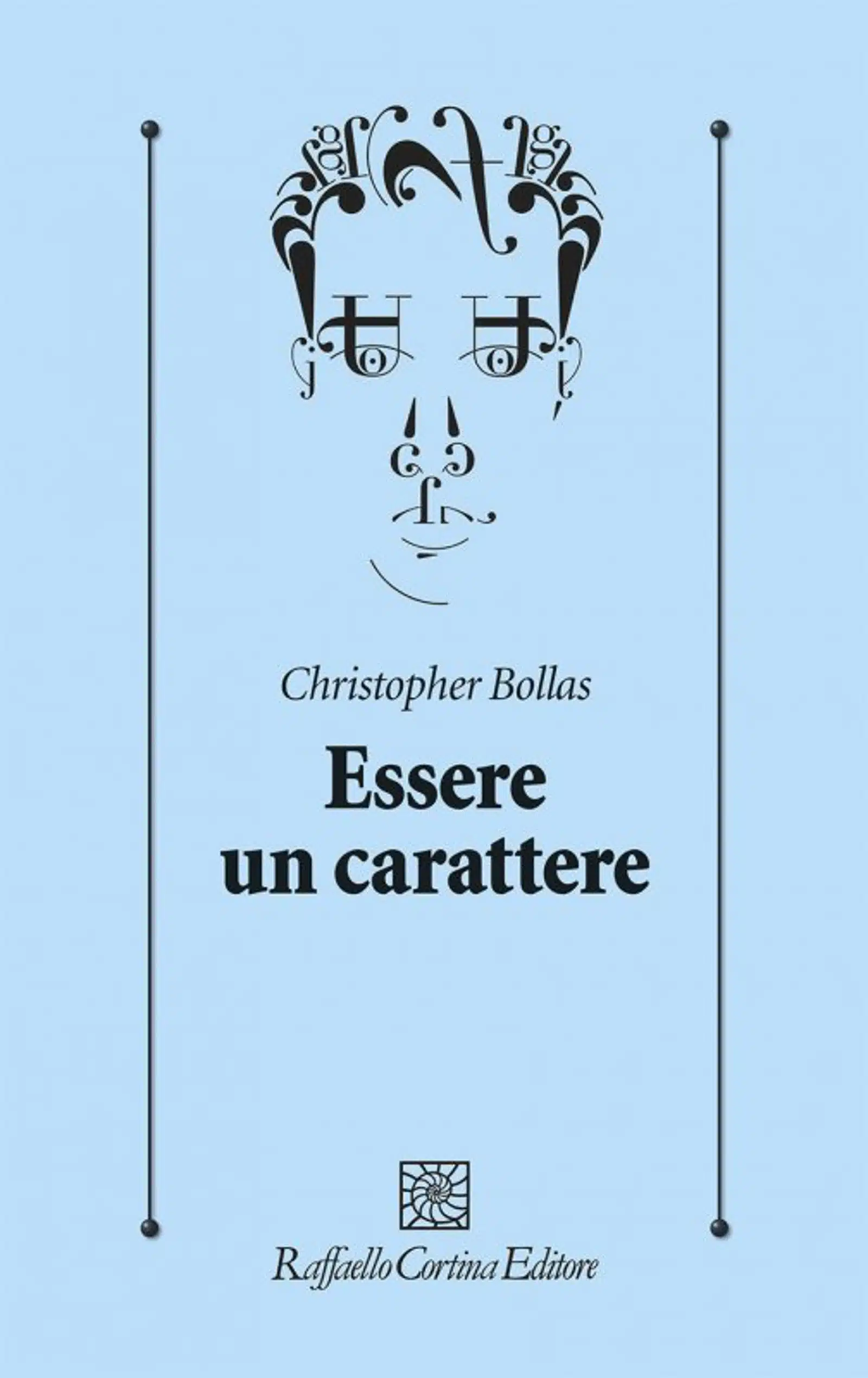 Essere un carattere 2020 di Christopher Bollas Recensione del libro Featured