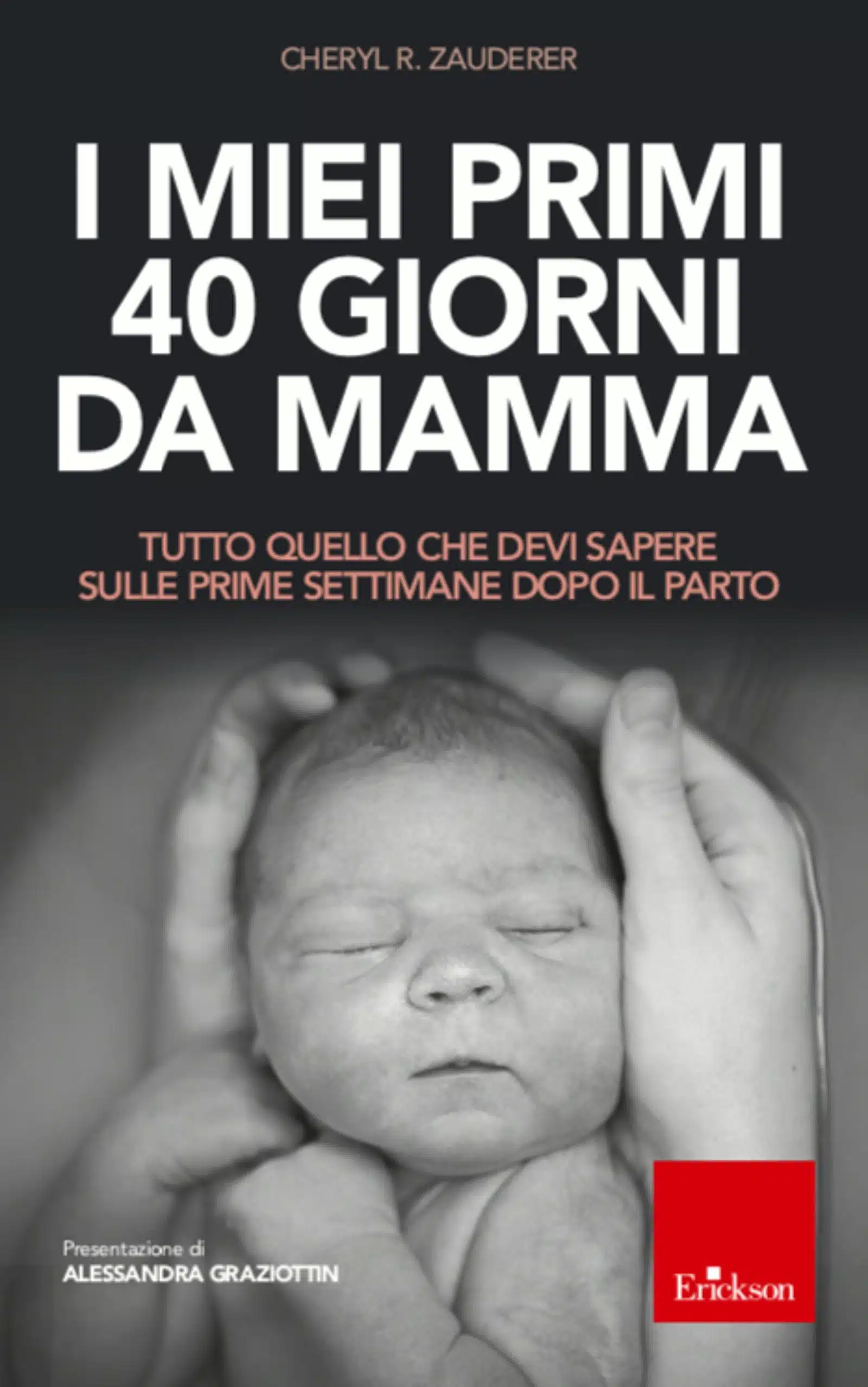 I miei primi 40 giorni da mamma 2020 di C R Zauderer Recensione Featured