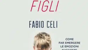 Le emozioni dei nostri figli 2020 di Fabio Celi Recensione del libro Featured