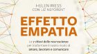 Effetto Empatia. Le 7 chiavi delle neuroscienze per trasformare il nostro modo di amare, lavorare e comunicare (2020) di Helen Riess – Recensione del libro