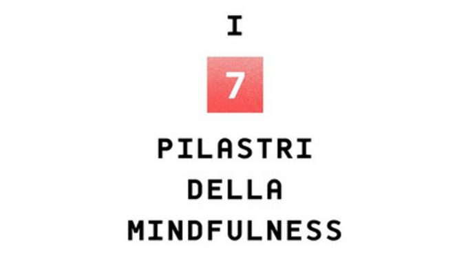 I sette pilastri della Mindfulness (2020) di Maria Beatrice Toro – Recensione del libro
