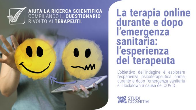 La terapia online durante e dopo l’emergenza CoVid-19: una survey per indagare l’operare dei terapeuti ** PARTECIPA ALLA RICERCA **