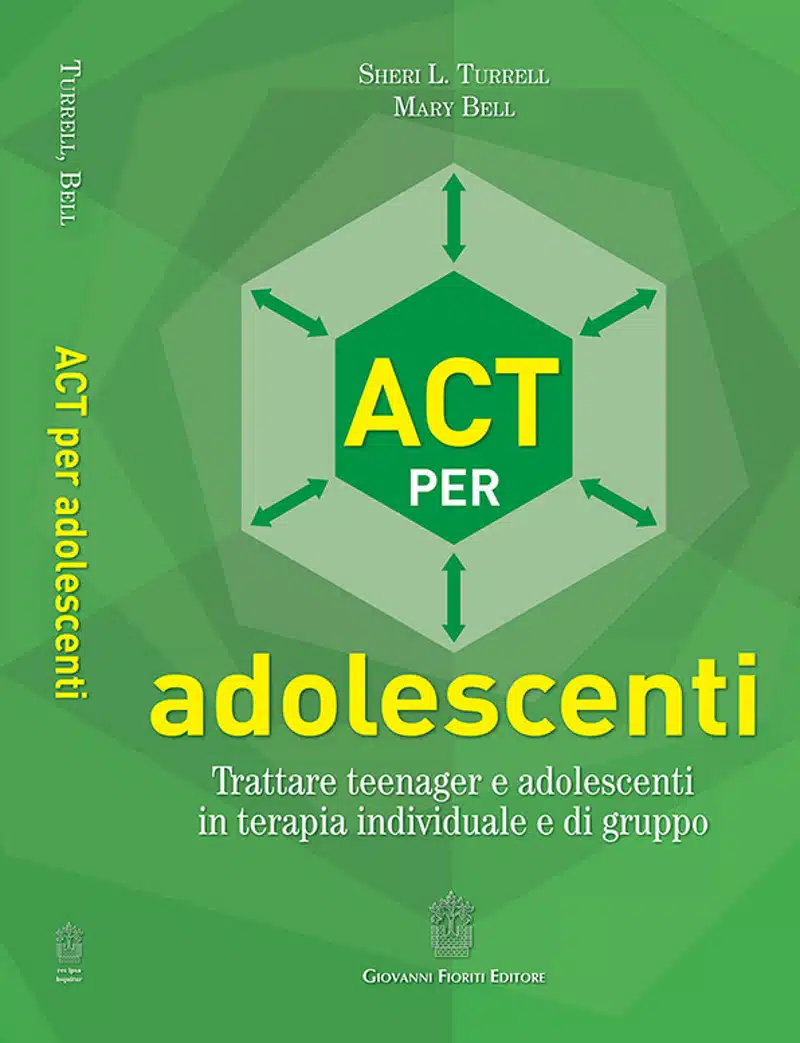 ACT per adolescenti 2019 di S L Turrell e M Bell Recensione del libro Featured