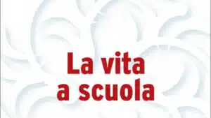 La vita a scuola 2020 a cura di Kanizsa e Zaninelli Recensione del libro Featured