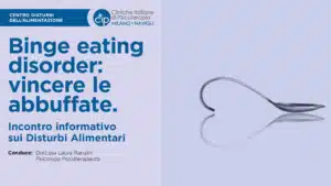 Disturbo da Alimentazione Incontrollata: vincere le abbuffate - VIDEO