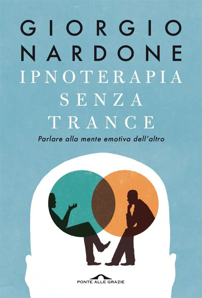 Ipnoterapia senza trance 2020 di G Nardone Recensione del libro Featured