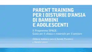 Programma SPACE- intervento per i genitori di bambini con disturbi dansia