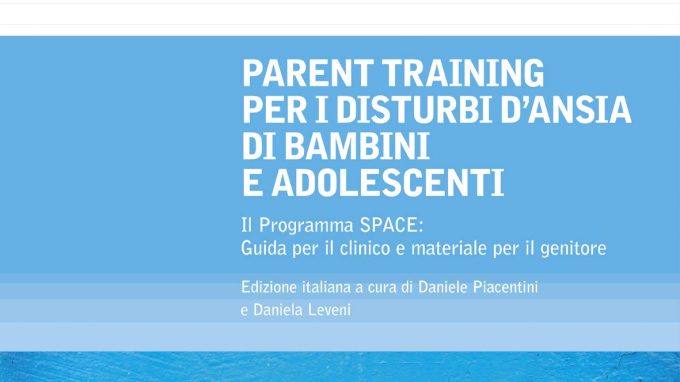 Bambini con sintomi ansiosi? E se provassimo ad aiutarli attraverso i genitori? Il programma space, assolutamente spaziale!