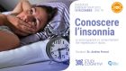 Conoscere l’insonnia: le preoccupazioni e i comportamenti che impediscono il riposo – Webinar, 10 Dicembre 2020