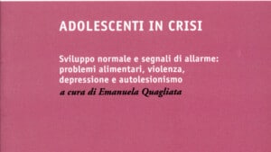 Adolescenti in crisi (2018) a cura di E. Quagliata - Recensione del libro MAIN