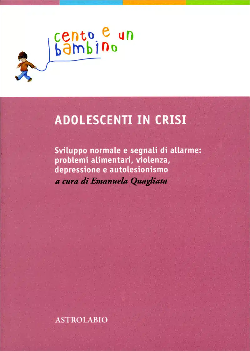 Adolescenti in crisi (2018) a cura di E. Quagliata - Recensione del libro