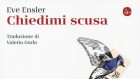 Chiedimi scusa (2019) di Eve Ensler (traduzione di Valeria Gorla) – Recensione del libro