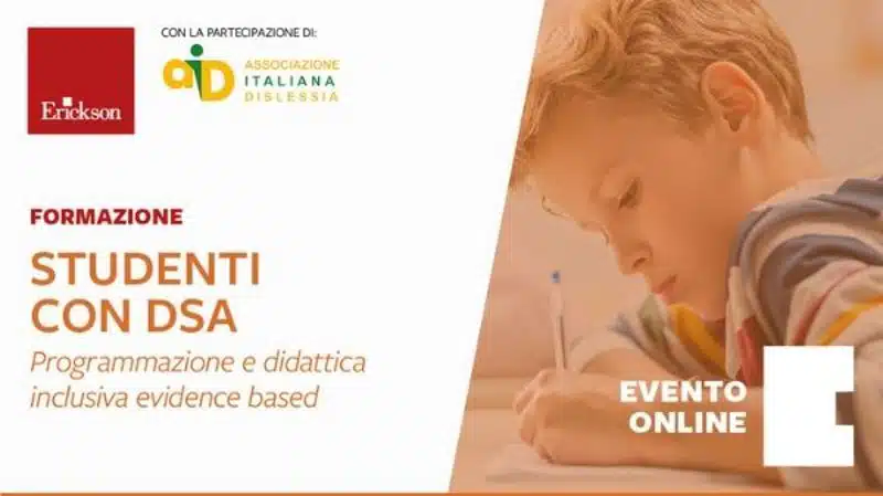 DSA e didattica inclusiva - Report dell'evento organizzato da Erickson