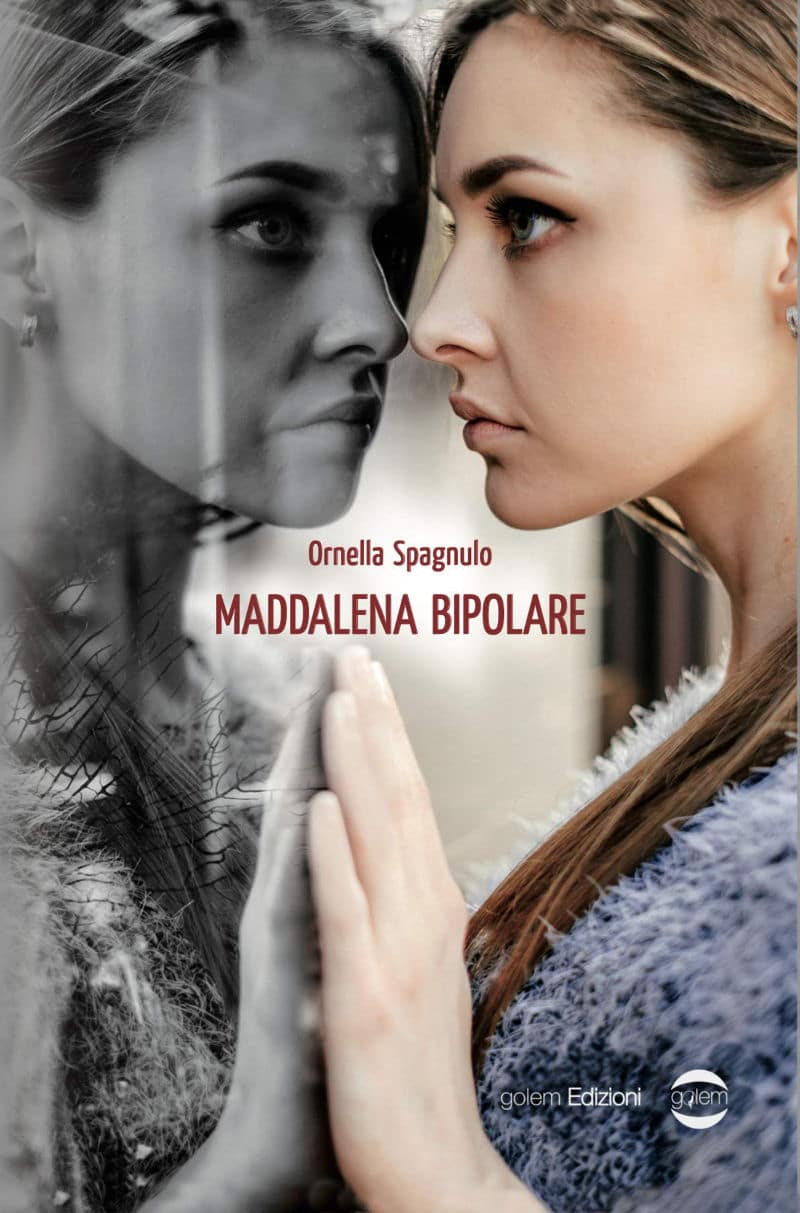 Maddalena bipolare 2020 di Ornella Spagnulo Recensione del libro Featured