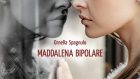 Maddalena bipolare (2020) di Ornella Spagnulo – Recensione