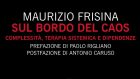 Sul bordo del caos (2020) di Maurizio Frisina – Recensione del libro
