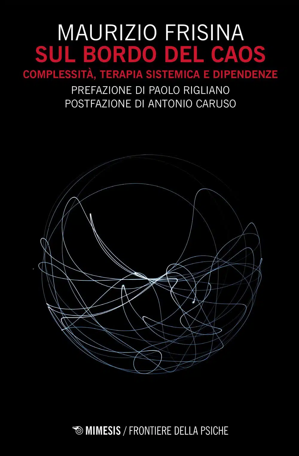 Sul bordo del caos (2020) di Maurizio Frisina - Recensione del libro