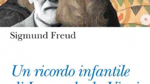 Un ricordo infantile di Leonardo da Vinci, di Sigmund Freud - Recensione