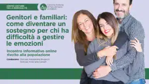 Genitori e familiari un sostegno per chi ha difficolta a gestire le emozioni