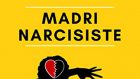 Madri narcisiste: come difendersi da una madre narcisista e guarire dal C-PTSD (2020) – Recensione