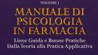 Manuale di Psicologia in Farmacia. Volume 1 (2020) di Fiorella Palombo Ferretti – Recensione