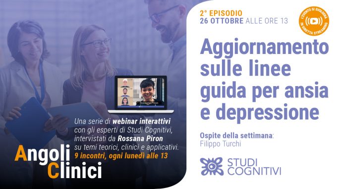 Aggiornamento sulle linee guida per ansia e depressione – Il secondo episodio di Angoli Clinici
