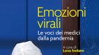 Emozioni virali. Le voci dei medici dalla pandemia (2020) di Luisa Sodano – Recensione del libro