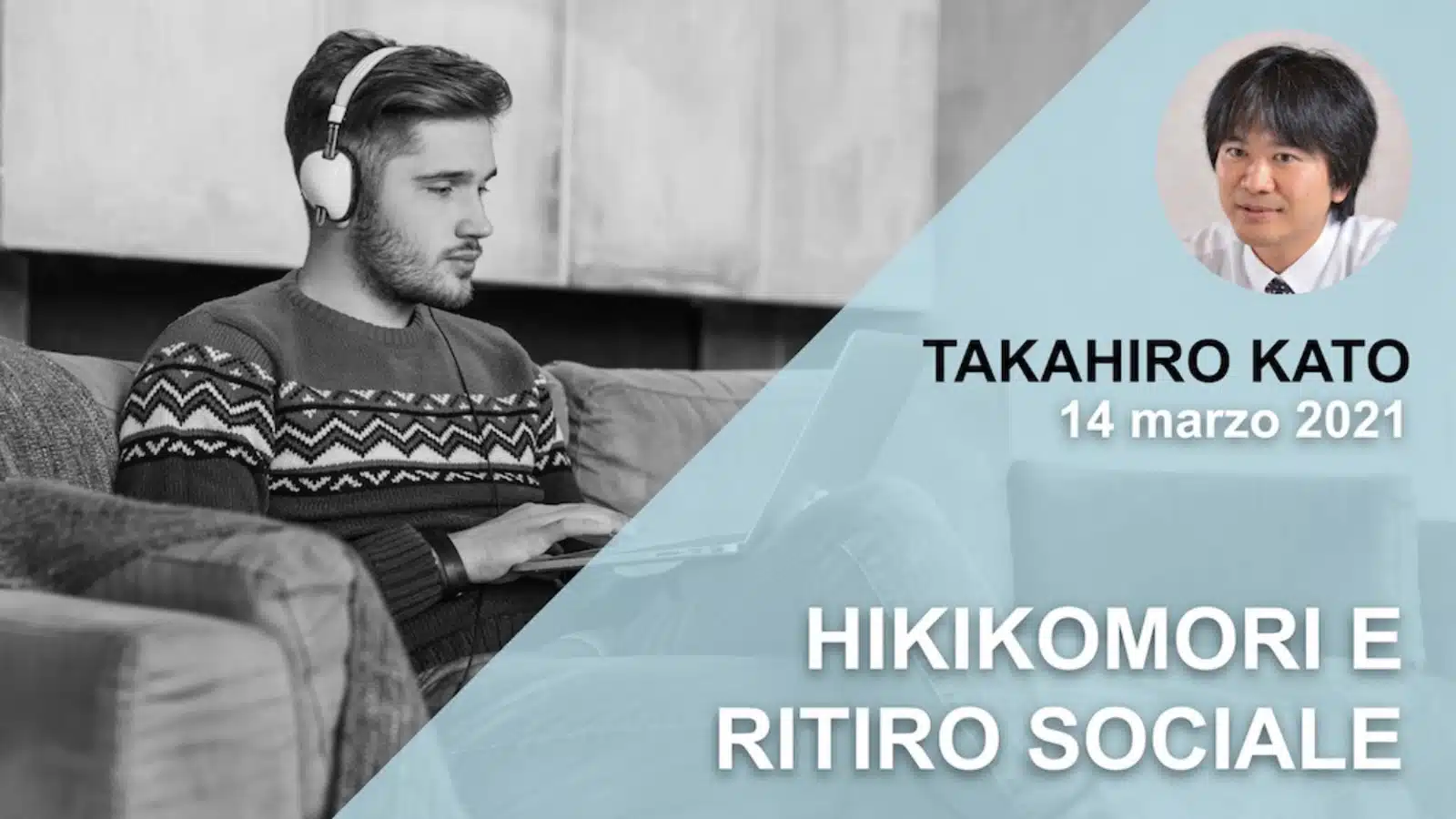 Hikikomori e ritiro sociale assessment e intervento - Report dal webinar