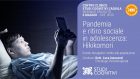 Pandemia e ritiro sociale in adolescenza: hikikomori – VIDEO dal webinar di Studi Cognitivi L’Aquila