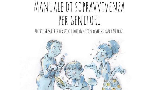 Manuale di Sopravvivenza per Genitori (2020) – Recensione del libro