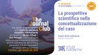La prospettiva scientifica nella concettualizzazione del caso – Il nono episodio di The Journal Club