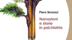 Narrazioni e storie in Psichiatria 2020 di Piero Benassi - Recensione