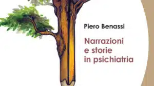 Narrazioni e storie in Psichiatria 2020 di Piero Benassi - Recensione