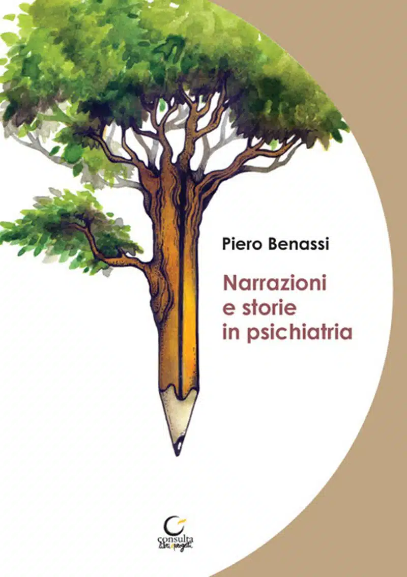 Narrazioni e storie in Psichiatria 2020 di Piero Benassi - Recensione