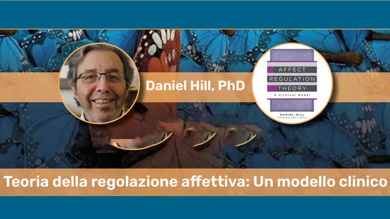 Teoria regolazione affettiva corso con Daniel Hill